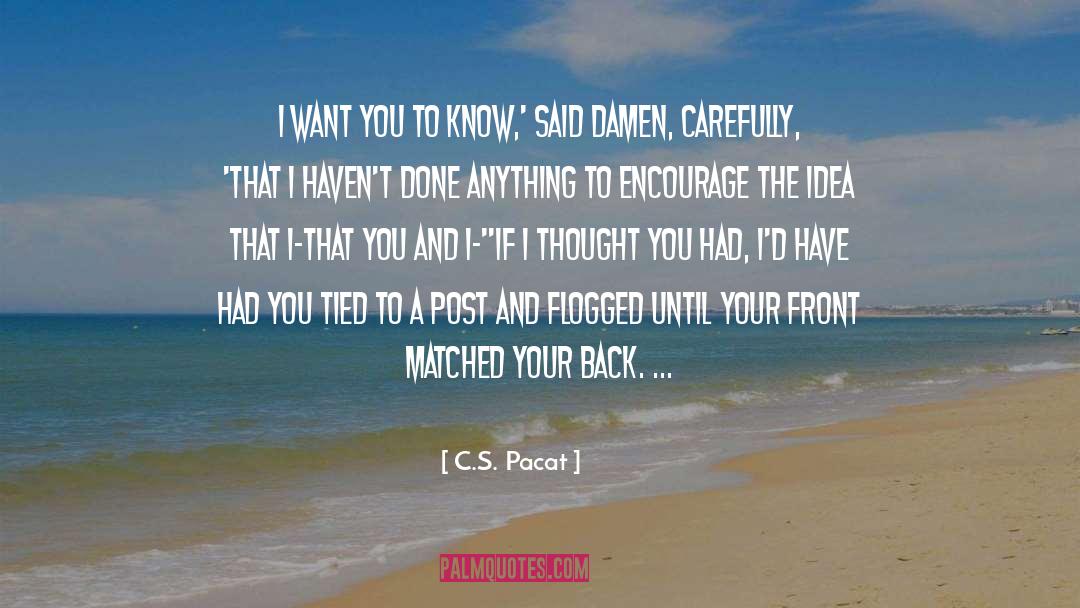 Damen quotes by C.S. Pacat