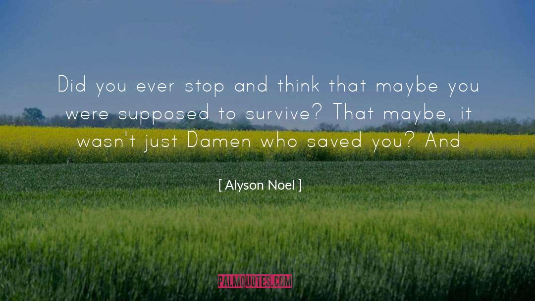 Damen quotes by Alyson Noel