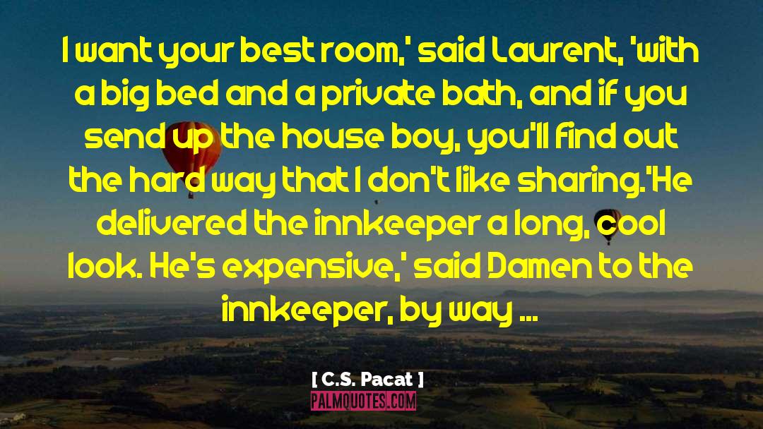 Damen quotes by C.S. Pacat