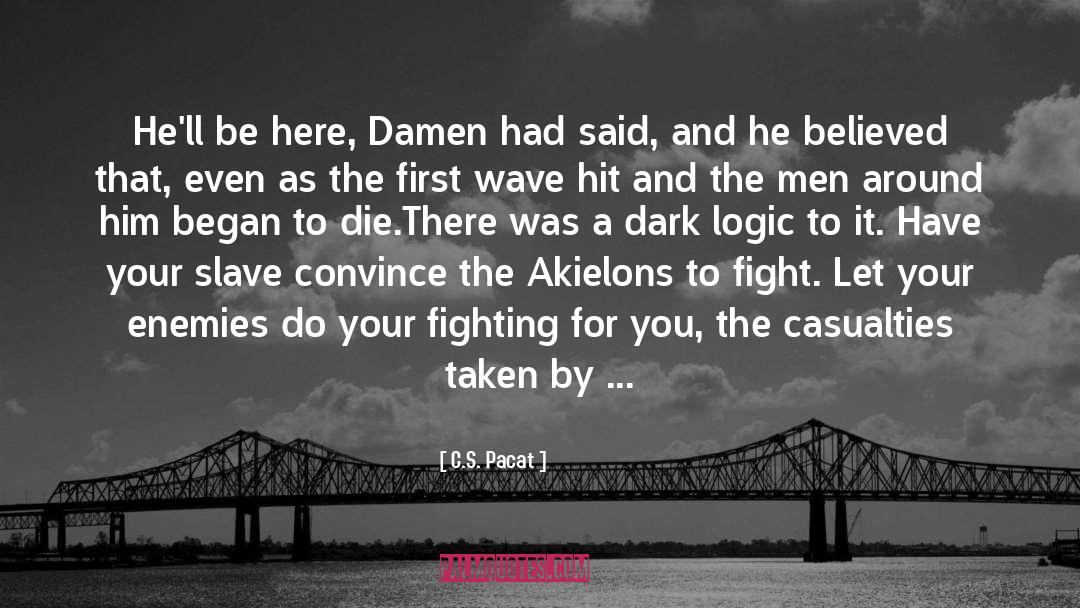 Damianos Of Akielos quotes by C.S. Pacat