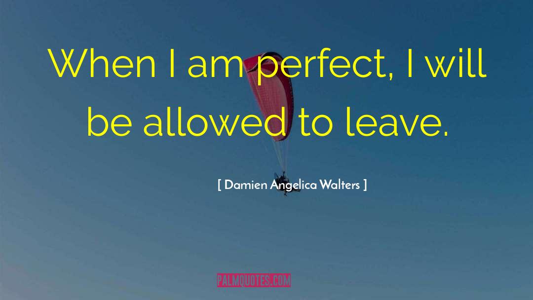 Damien Haas quotes by Damien Angelica Walters