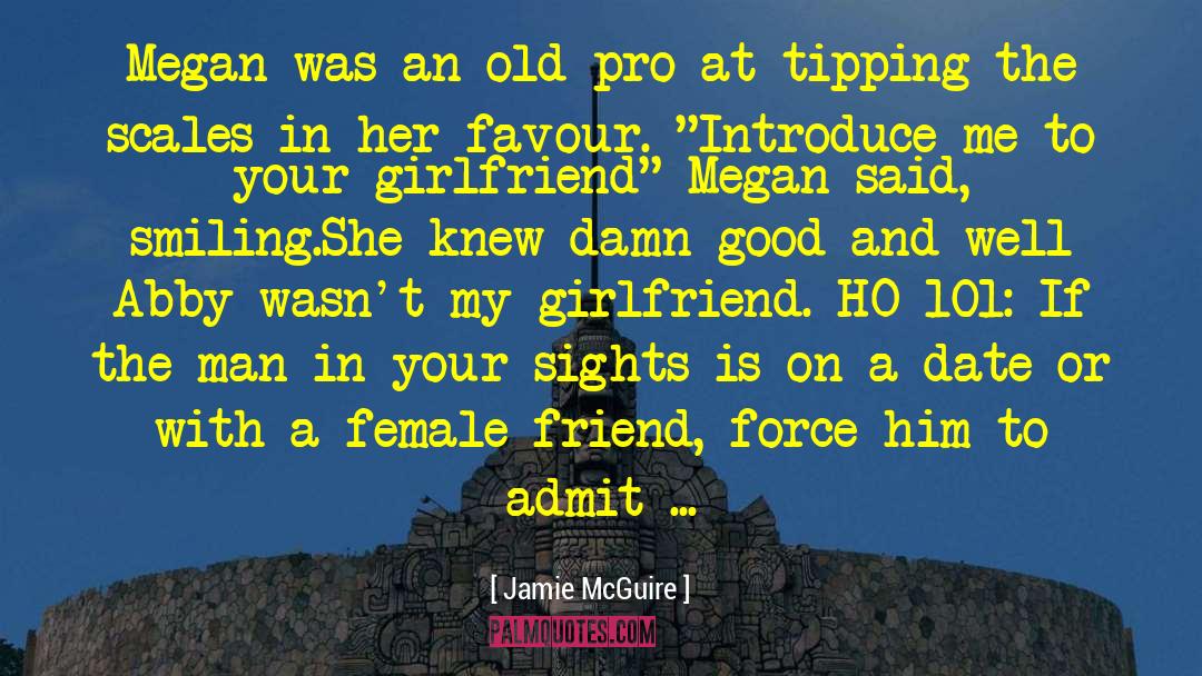 Damn Good quotes by Jamie McGuire