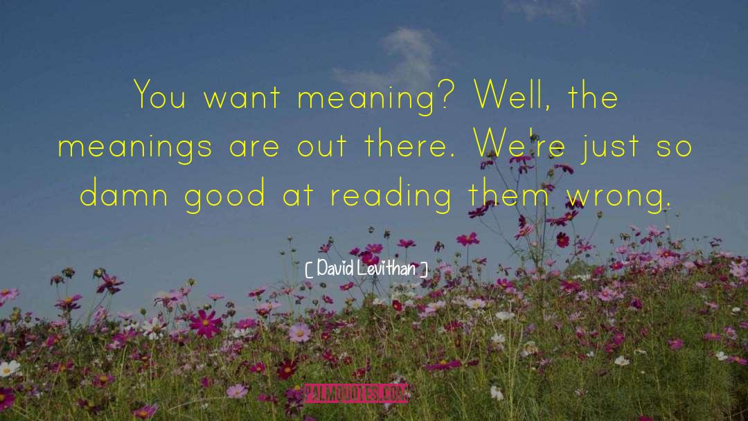 Damn Good quotes by David Levithan