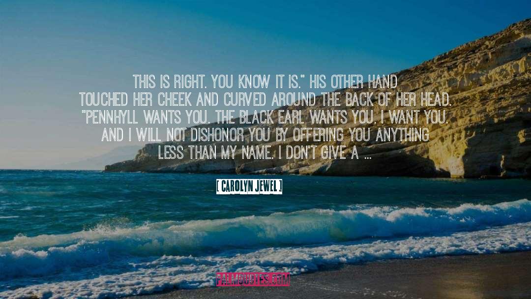 Damn quotes by Carolyn Jewel