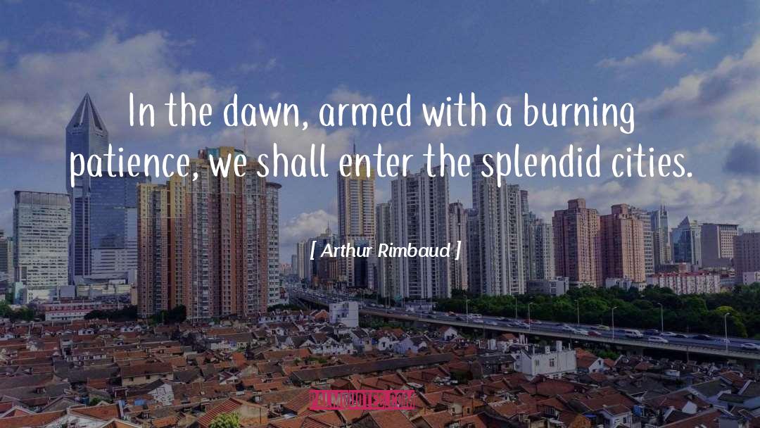 Damnation quotes by Arthur Rimbaud