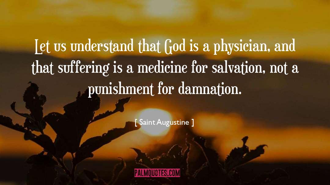 Damnation quotes by Saint Augustine