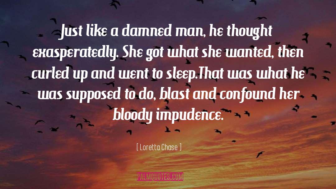 Damned quotes by Loretta Chase
