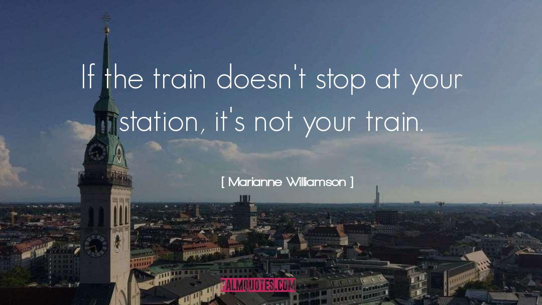 Damo And Darren Train Station quotes by Marianne Williamson