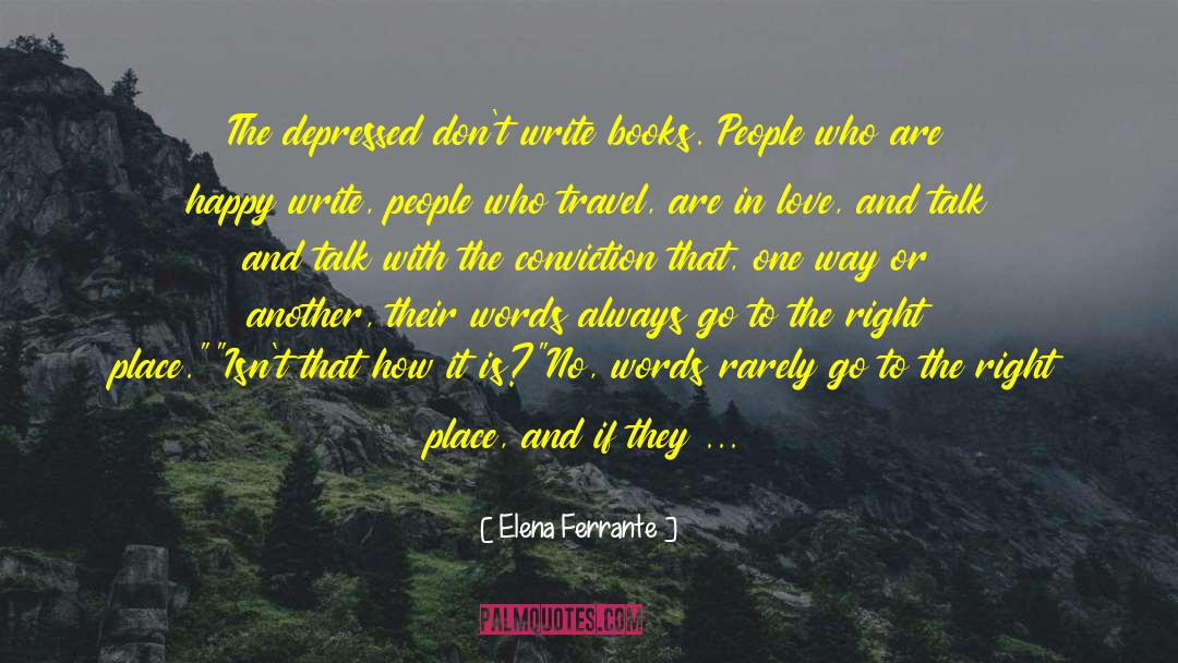 Damon And Elena Love quotes by Elena Ferrante