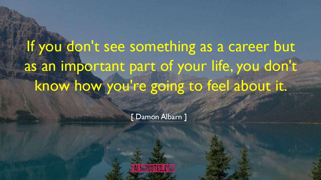 Damon quotes by Damon Albarn