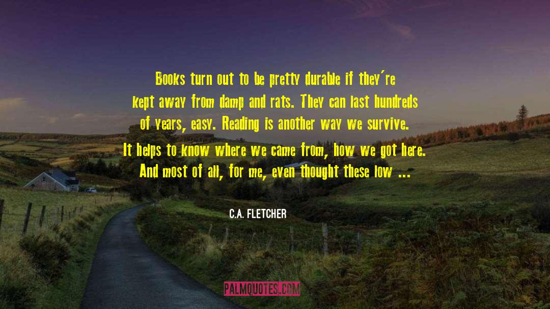 Damp quotes by C.A. Fletcher