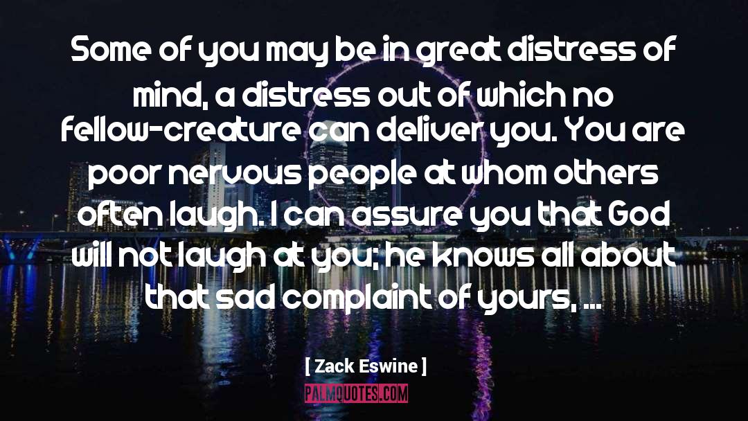 Damsel In Distress quotes by Zack Eswine