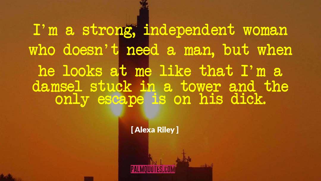 Damsel In Ditsress quotes by Alexa Riley