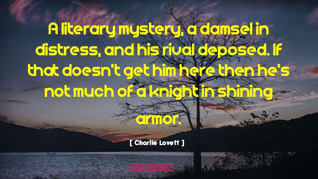 Damsel quotes by Charlie Lovett