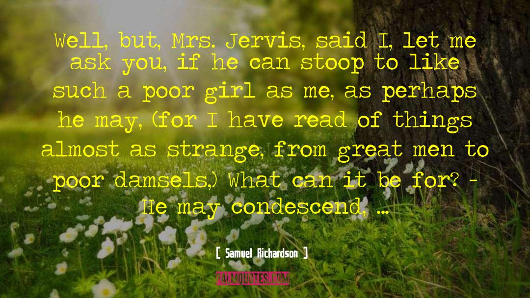 Damsels quotes by Samuel Richardson