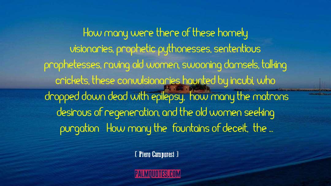 Damsels quotes by Piero Camporesi