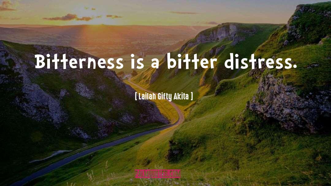 Damson S Distress quotes by Lailah Gifty Akita