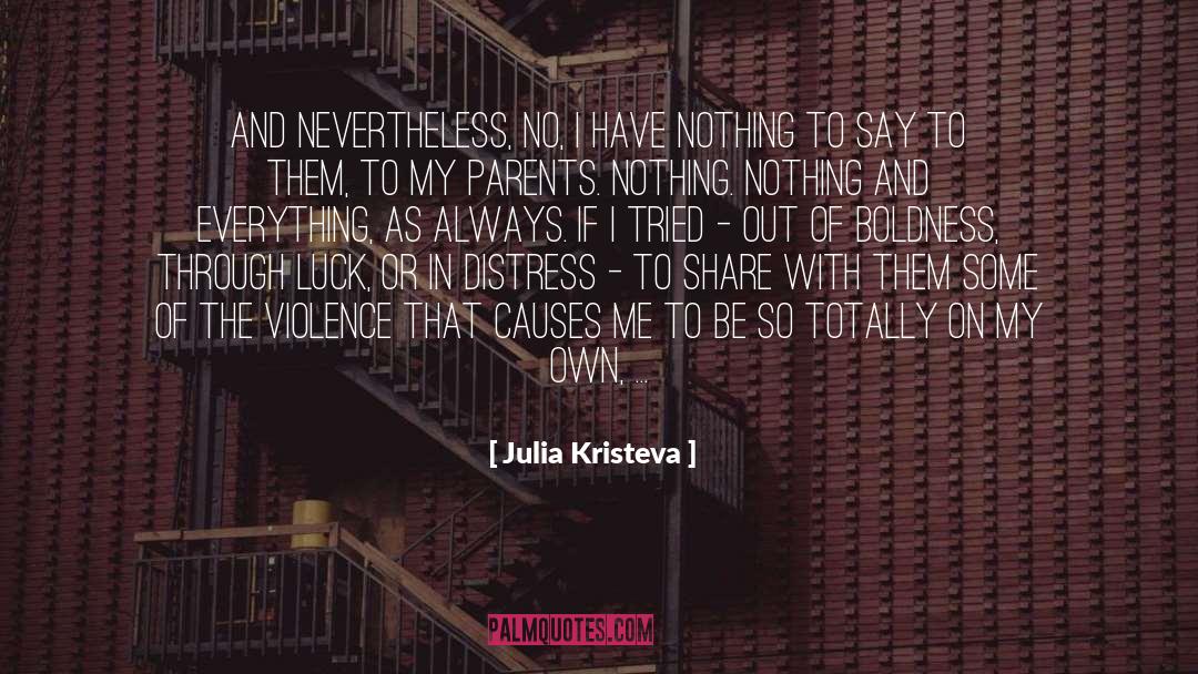 Damson S Distress quotes by Julia Kristeva