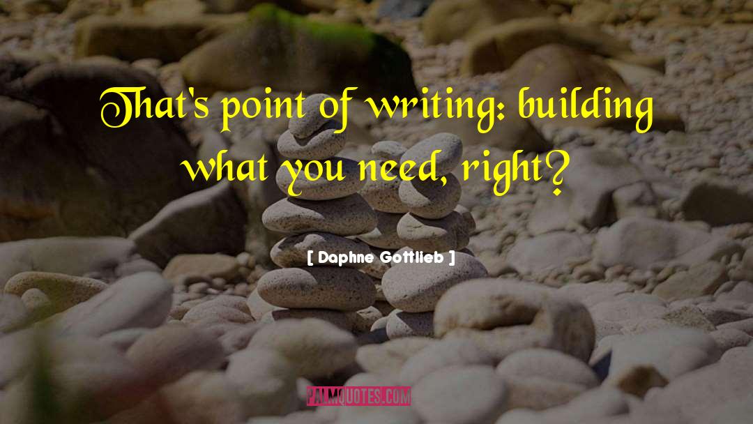 Damus Building quotes by Daphne Gottlieb