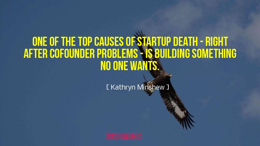 Damus Building quotes by Kathryn Minshew