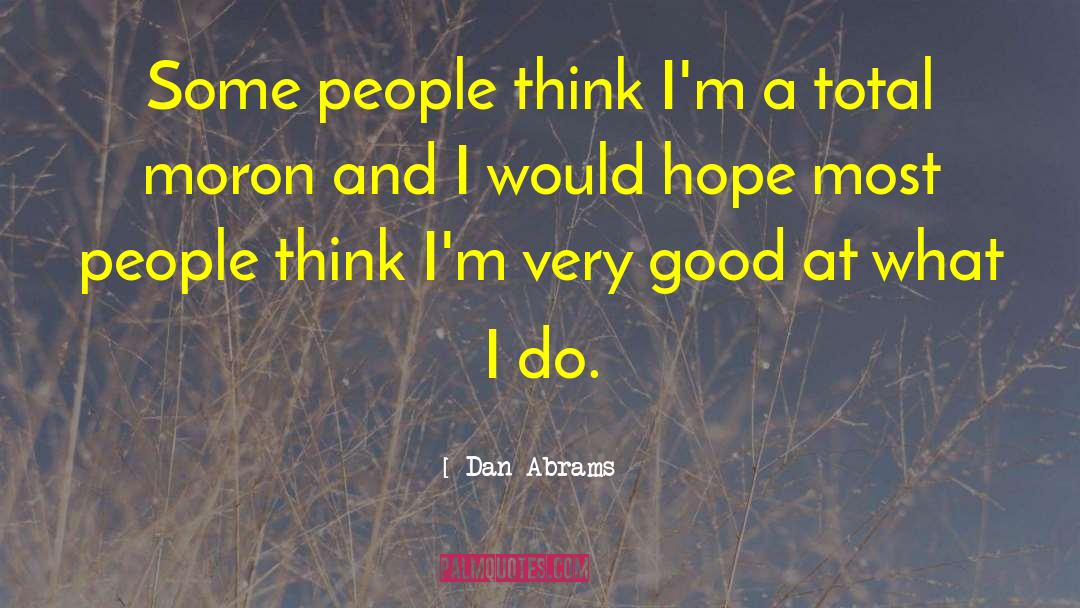Dan Barker quotes by Dan Abrams