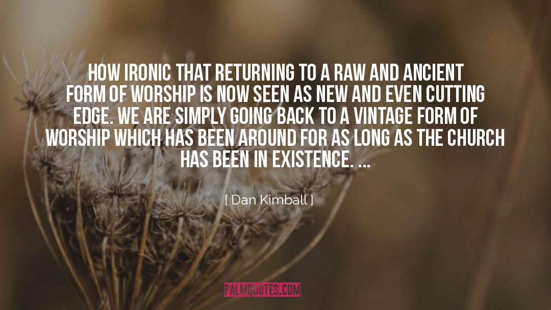 Dan Davin quotes by Dan Kimball