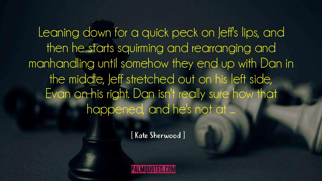 Dan Humphrey quotes by Kate Sherwood