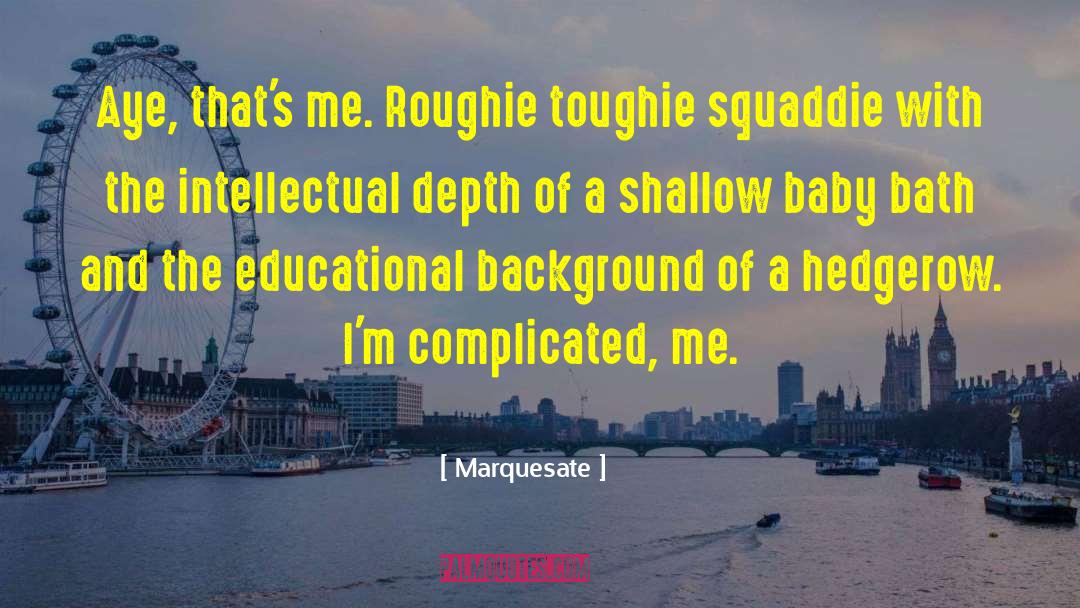 Dan Macfadyen quotes by Marquesate