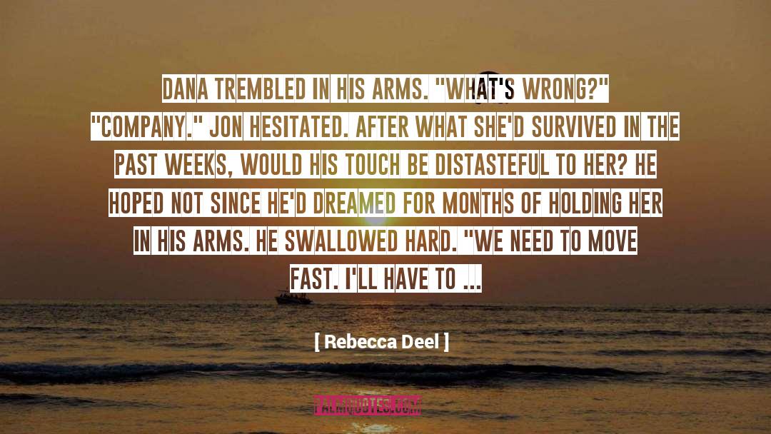 Dana Ives quotes by Rebecca Deel