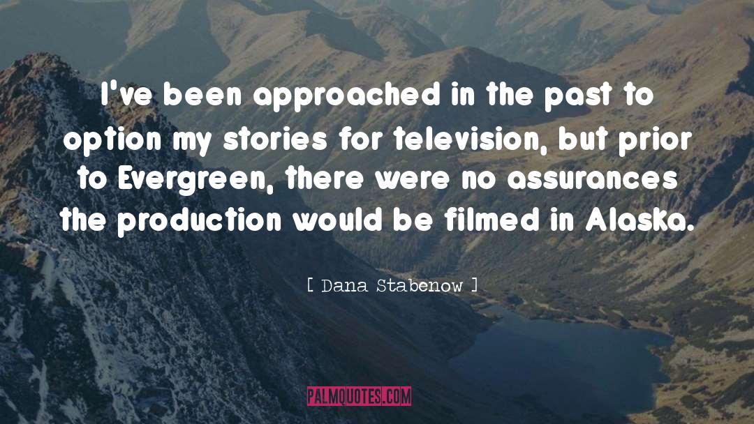 Dana Stabenow quotes by Dana Stabenow