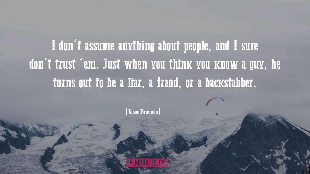 Danaka Brannon quotes by Jason Brannon