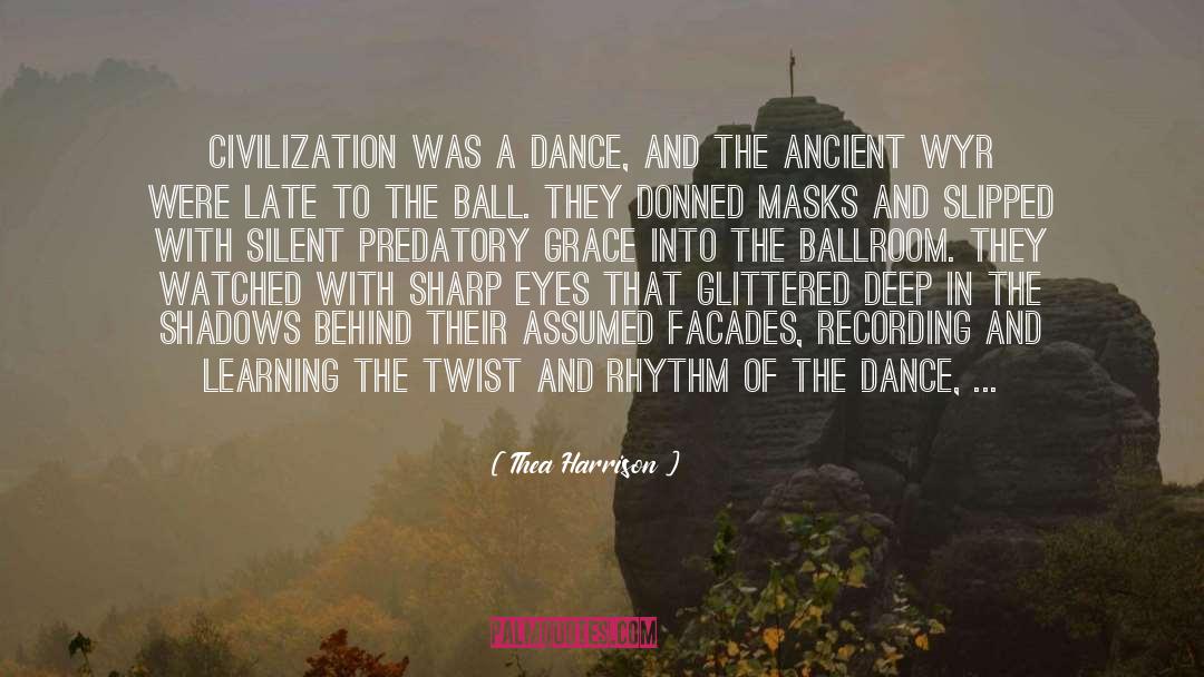Dance Academy quotes by Thea Harrison