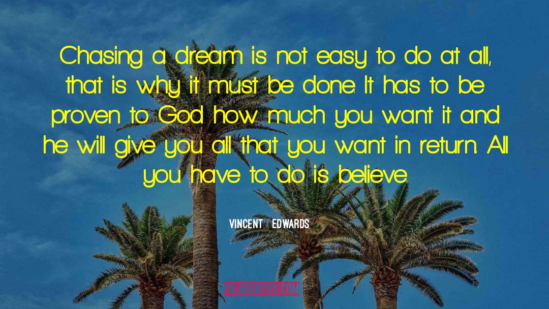 Dance And Dream quotes by Vincent   Edwards