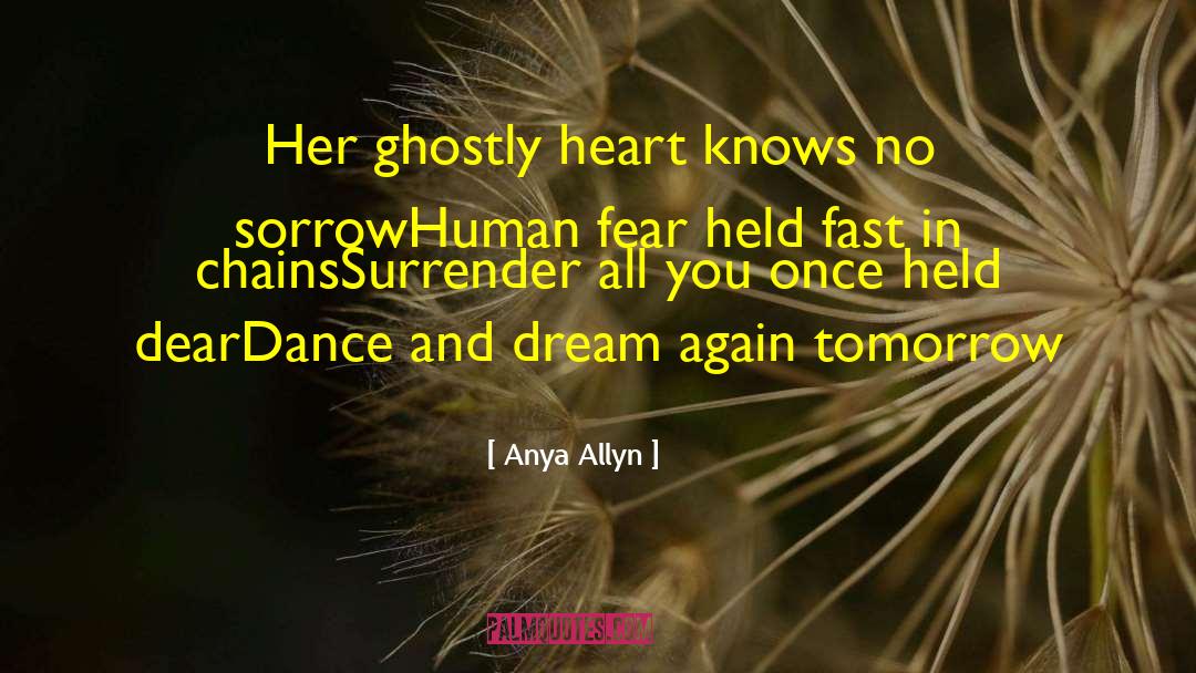 Dance And Dream quotes by Anya Allyn