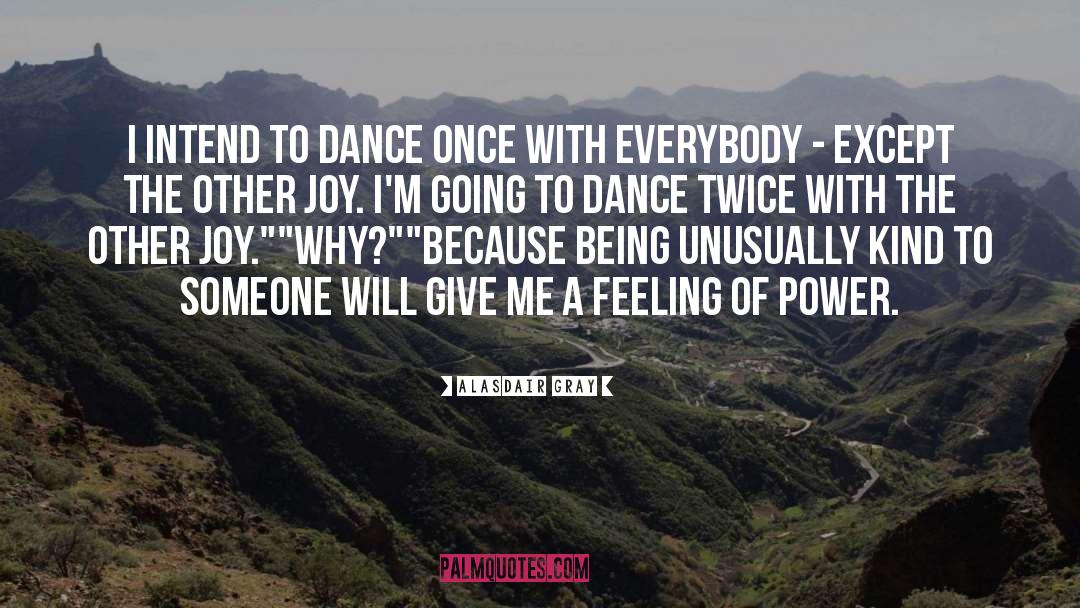 Dance Class quotes by Alasdair Gray