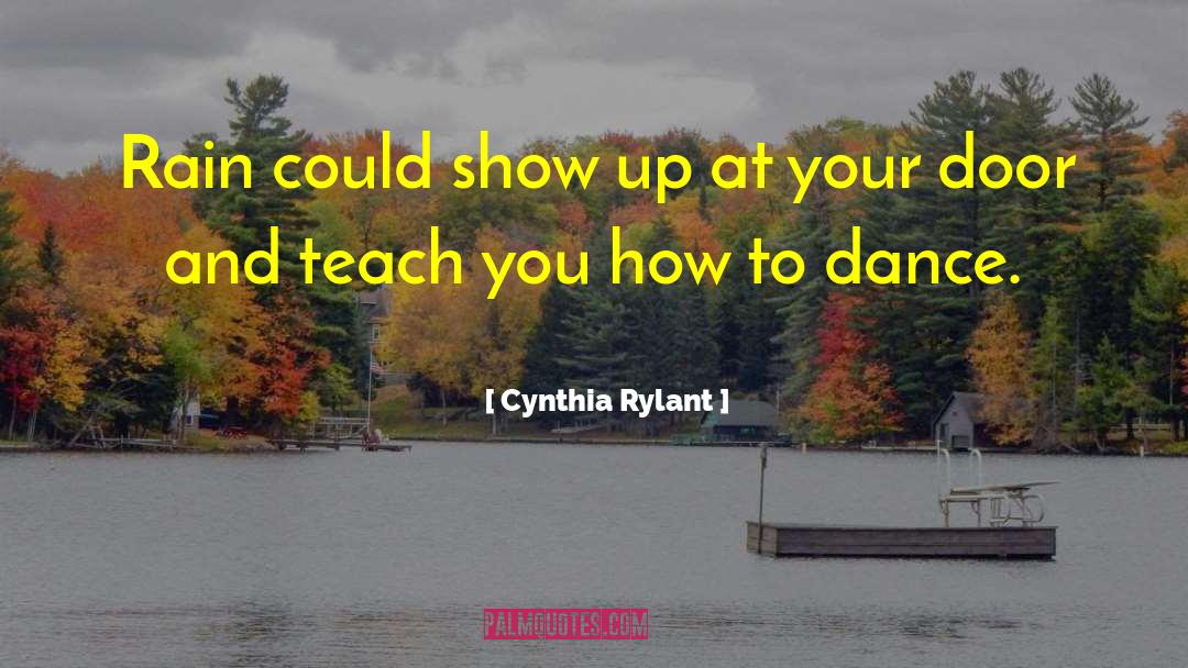 Dance Dance quotes by Cynthia Rylant