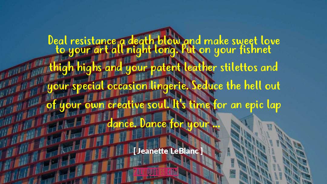 Dance Dance quotes by Jeanette LeBlanc