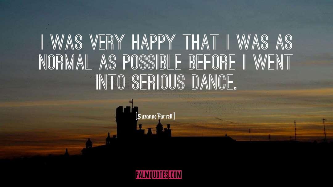 Dance Dance quotes by Suzanne Farrell