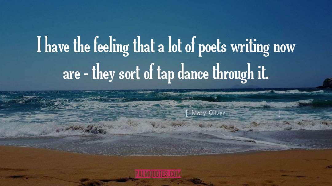 Dance Feeling quotes by Mary Oliver