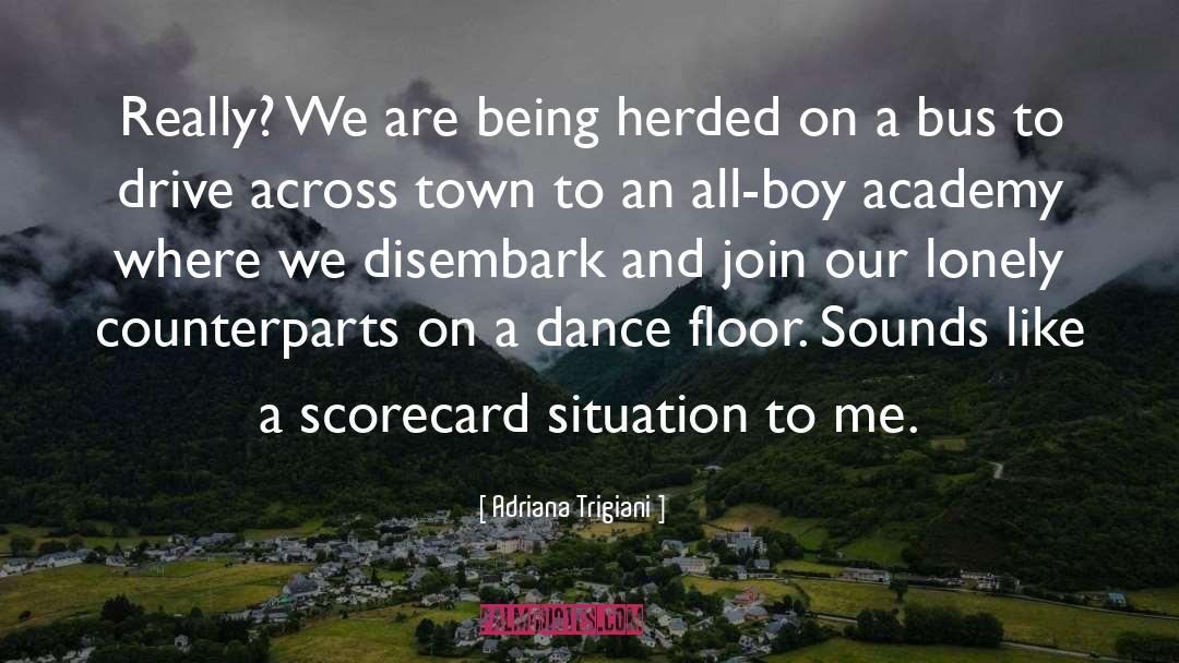 Dance Floor quotes by Adriana Trigiani