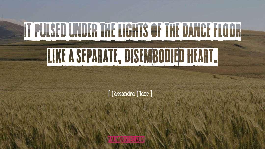 Dance Floor quotes by Cassandra Clare