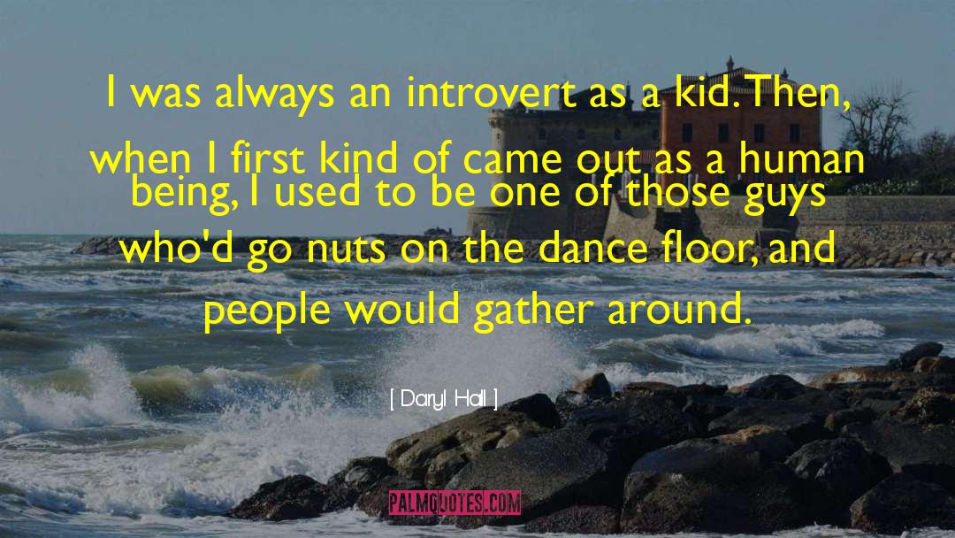 Dance Floor quotes by Daryl Hall