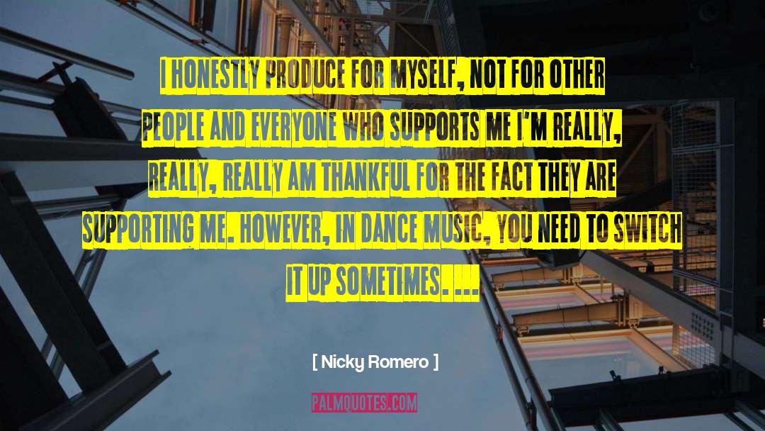 Dance For Me 1 quotes by Nicky Romero
