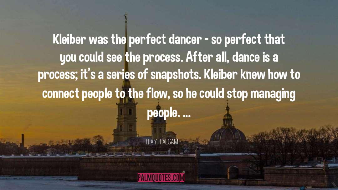 Dance Is quotes by Itay Talgam