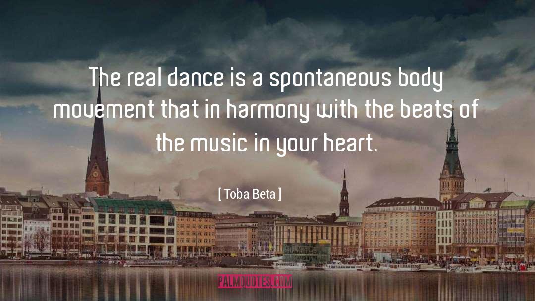 Dance Is quotes by Toba Beta