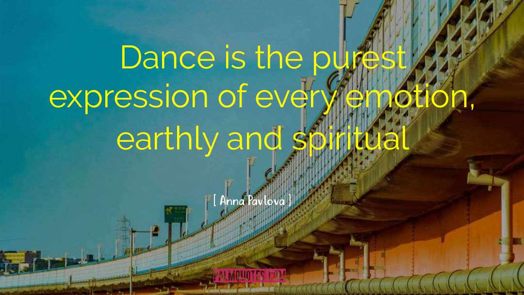 Dance Is quotes by Anna Pavlova