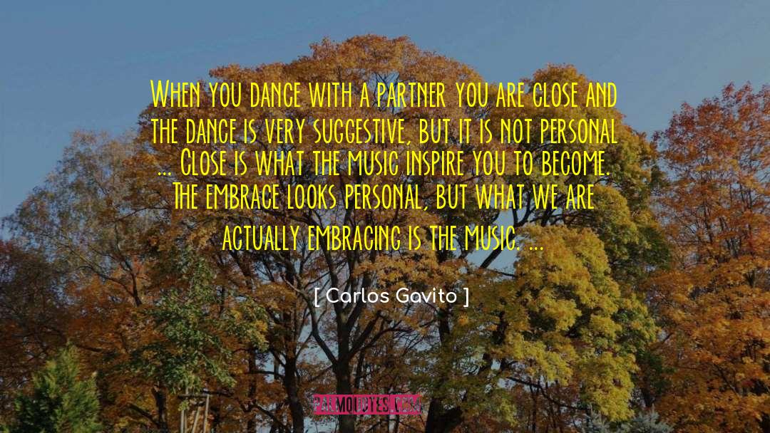Dance Is quotes by Carlos Gavito