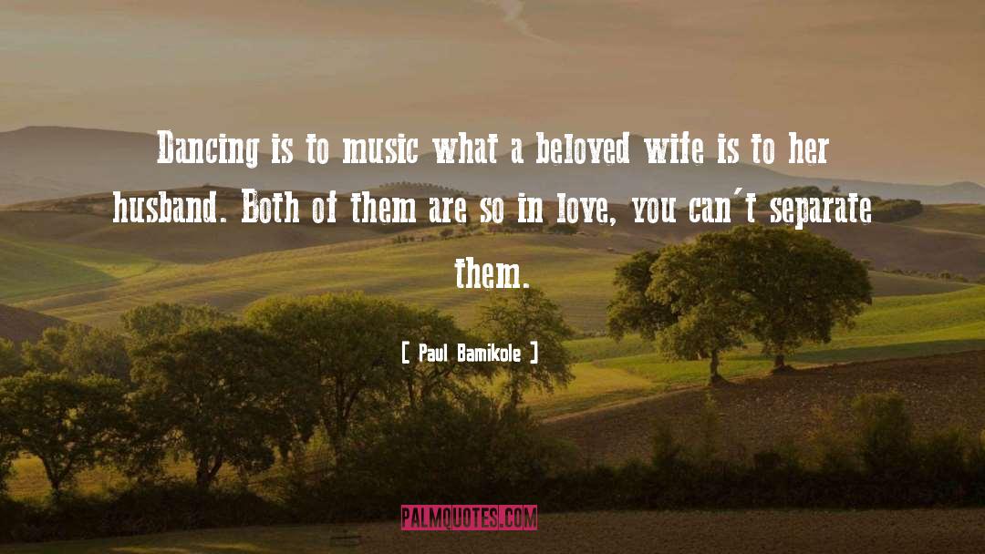 Dance Love quotes by Paul Bamikole