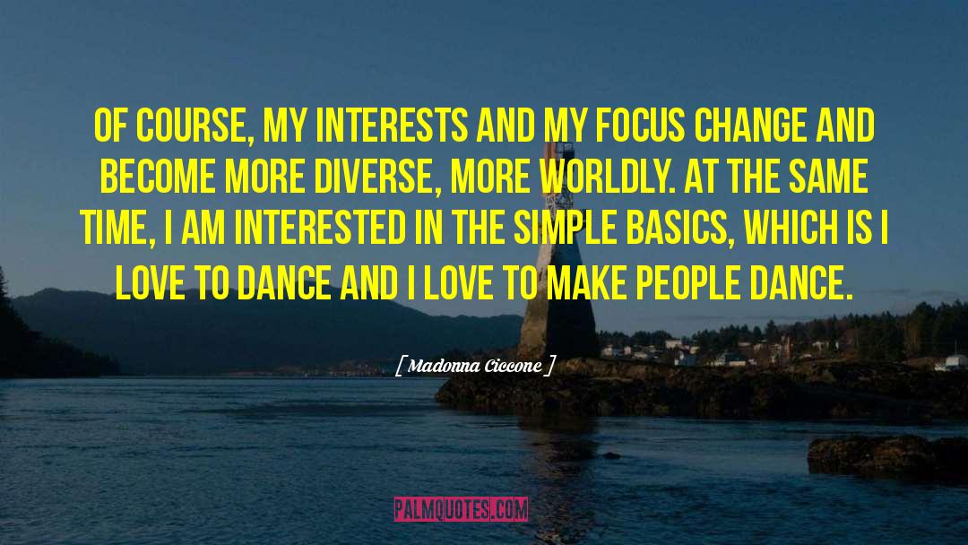 Dance Love quotes by Madonna Ciccone
