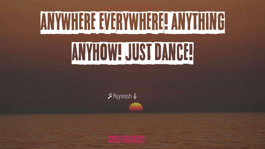 Dance Love quotes by Rajneesh